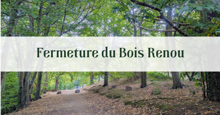 Fermeture du Bois Renou jusqu&rsquo;au dimanche 8 novembre inclus